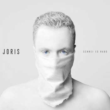 CD Joris: Schrei Es Raus