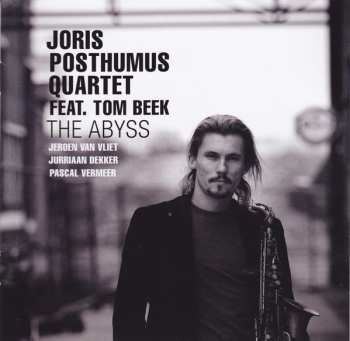 Album Joris Posthumus Quartet: The Abyss