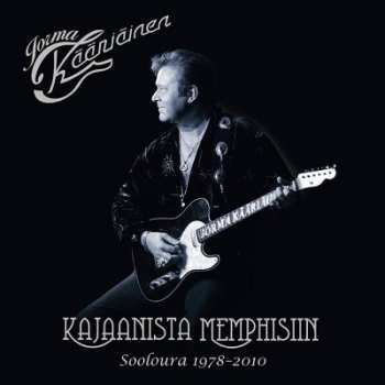 Album Jorma Kääriäinen: Kajaanista Memphisiin Sooloura 1978-2010