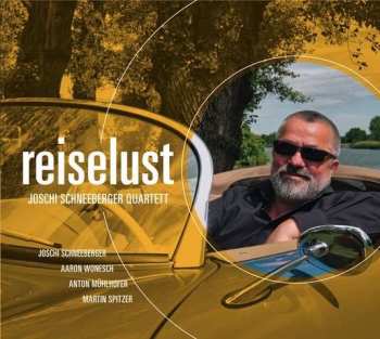 Album Joschi Schneeberger Quartett: Reiselust