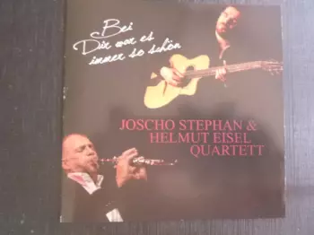 Joscho Stephan & Helmut Eisel Quartett: Bei Dir War Es Immer So Schön