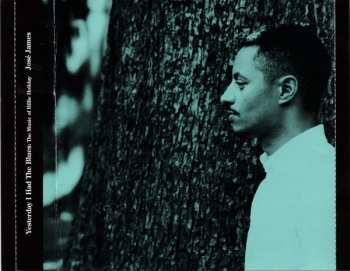 CD José James: Yesterday I Had The Blues: The Music Of Billie Holiday