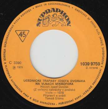 SP Josef Dvořák: Učednické Trapasy Josefa Dvořáka Na Vlnách Mikrofóra