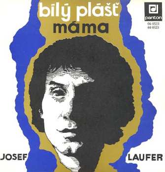Album Josef Laufer: Bílý Plášť / Máma