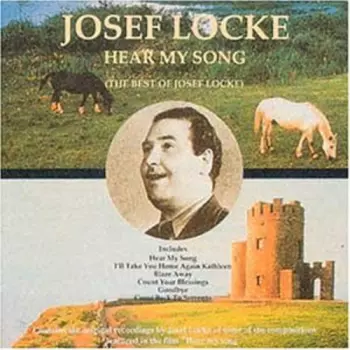 Hear My Song (The Best Of Josef Locke)