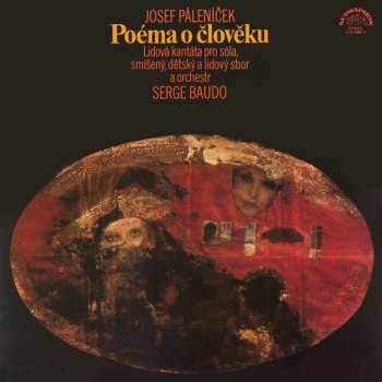 LP Josef Páleníček: Poéma O Člověku