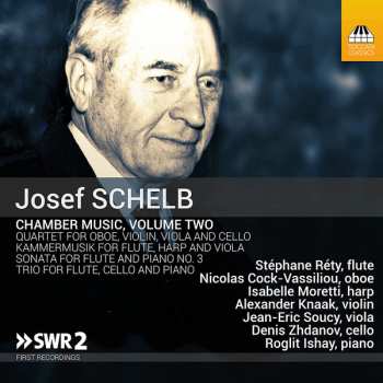 Album Josef Schelb: Chamber Music, Volume Two
