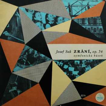 LP The Czech Philharmonic Orchestra: Zrání, Op. 34 - Symfonická Báseň