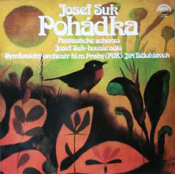 LP The Czech Philharmonic Orchestra: Pohádka / Fantastické Scherzo