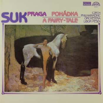 Album The Czech Philharmonic Orchestra: Praga / Pohádka = A Fairy-Tale