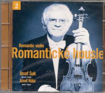 Album Josef Hála: Romantic Violin 2 (Romantické Housle 2)