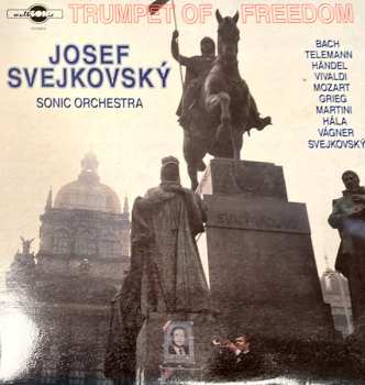 LP Josef Svejkovský: Trumpet Of Freedom