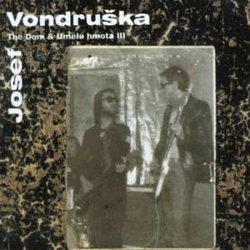 2CD Josef Vondruška: Rock'n'rollový Miláček