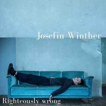 CD Josefin Winther: Righteously Wrong