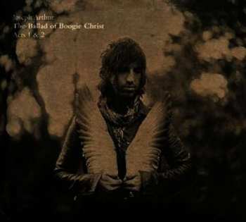 2CD Joseph Arthur: The Ballad Of Boogie Christ Acts 1 & 2