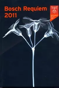 Wolfgang Amadeus Mozart: Bosch Requiem 2011