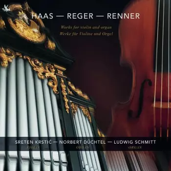 Max Reger: Works For Violin And Organ = Werke Für Violine Und Orgel