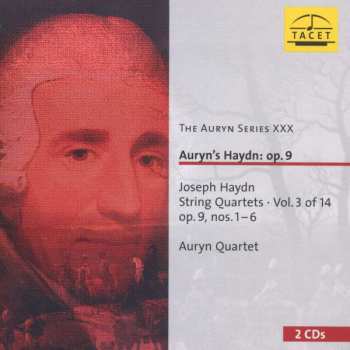 2CD Joseph Haydn: Auryn's Haydn: Op. 9 (String Quartets ∙ Vol. 3 Of 14 Op. 9, Nos. 1 – 6)