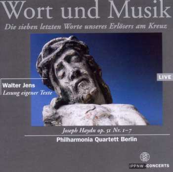 CD Joseph Haydn: Die Sieben Letzten Worte Unseres Erlösers Am Kreuze