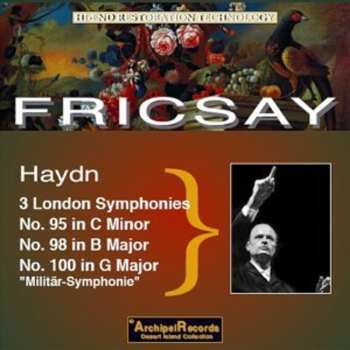 Album Ferenc Fricsay: Haydn 3 London Symphonies