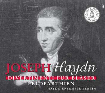 Album Joseph Haydn: Divertimenti Für Bläser - Feldparthien