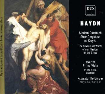 Album Joseph Haydn: Siedem Ostatnich Słów Chrystusa Na Krzyżu.