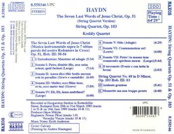 CD Joseph Haydn: The Seven Last Words Of Jesus Christ, Op. 51 / String Quartet, Op. 103