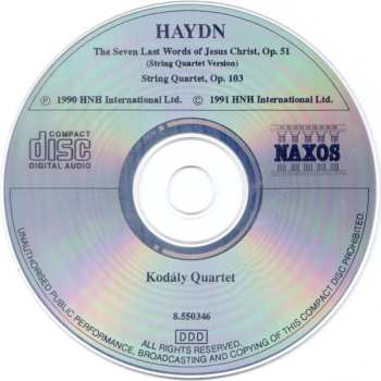 CD Joseph Haydn: The Seven Last Words Of Jesus Christ, Op. 51 / String Quartet, Op. 103