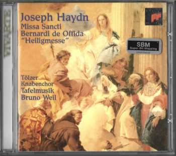 Album Joseph Haydn: Missa Sancti Bernardi De Offida "Heiligmesse"