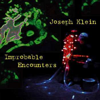 Album Joseph Klein: Improbable Encounters