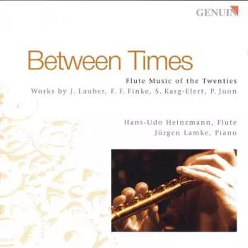 Joseph Lauber: Hans-udo Heinzmann - Between Times
