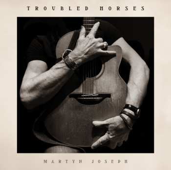 LP Joseph Martyn: Troubled Horses