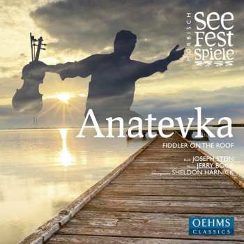 Album Joseph Stein: Anatevka: Fiddler On The Roof
