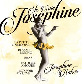 CD Josephine Baker: Je Suis Josephine