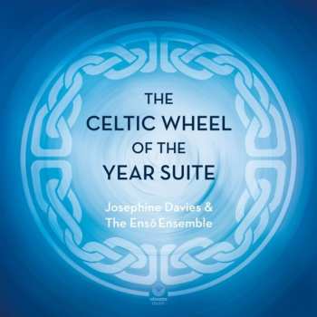Album Josephine Davies: The Celtic Wheel Of The Year Suite