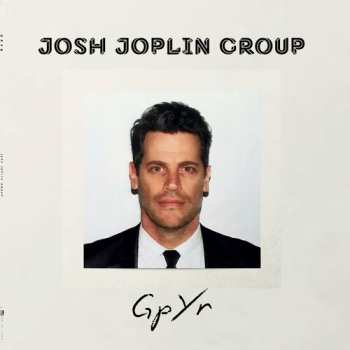 Album Josh Joplin Group: GpYr