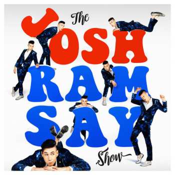 2LP Josh Ramsay: The Josh Ramsay Show CLR
