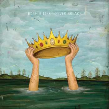 LP Josh Ritter: Fever Breaks