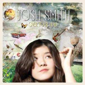 Album Josh Smith: Over Your Head