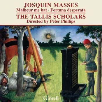 Album Josquin Des Prés: Masses: Malheur Me Bat / Fortuna Desperata