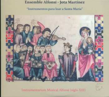 CD Jota Martínez: Instrumentos Para Loar A Santa María