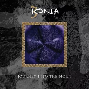 Iona: Journey Into The Morn