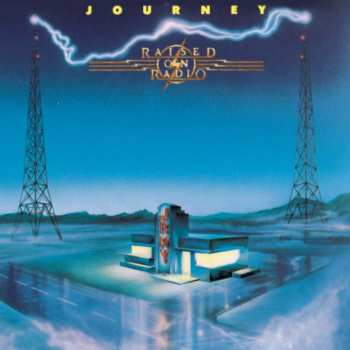 Album Journey: Raised On Radio