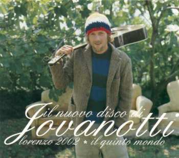 Album Jovanotti: Lorenzo 2002 * Il Quinto Mondo