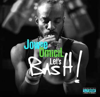 CD Jowee Omicil: Let's Bash!