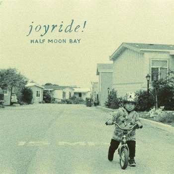 Album Joyride!: Half Moon Bay