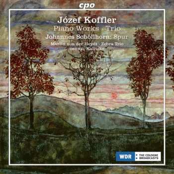 Album Johannes Kalitzke: Piano Works ∙ Trio ∙ Spur