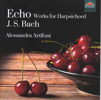 Album Johann Sebastian Bach: Works For Harpsichord