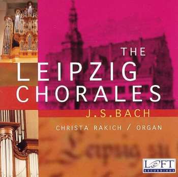 Album Johann Sebastian Bach: The Leipzig Chorales