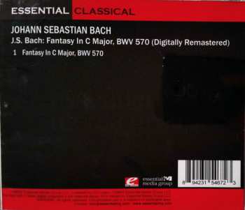 CD Johann Sebastian Bach: Fantasy In C Major, BWV 570